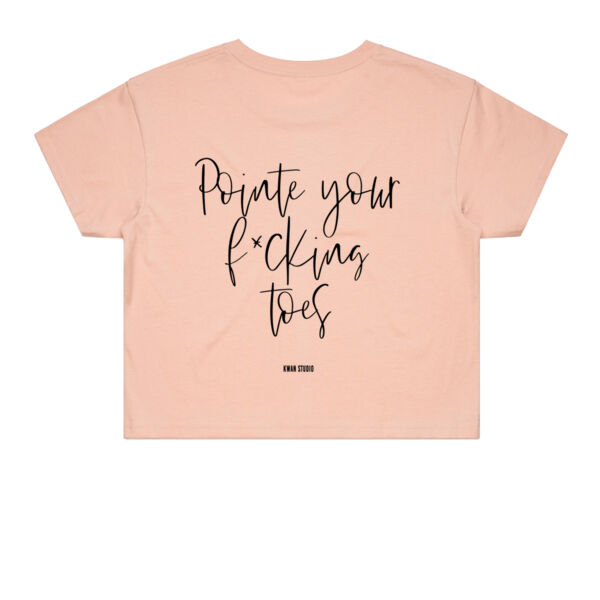 Pointe your f*cking toes Womens Cropped Tee (Black print on back) Thumbnail