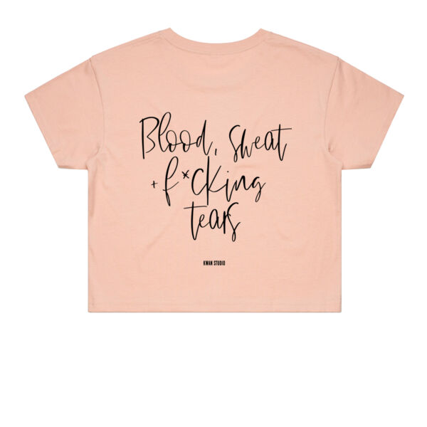 Blood, sweat + f*cking tears Womens Cropped Tee (Black print on back) Blood, sweat + f*cking tears Womens Cropped Tee (Black print on back) Thumbnail
