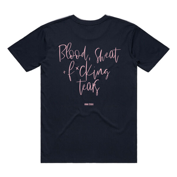 Blood, sweat + f*cking tears Adults Unisex Tee (Pink print on back) Blood, sweat + f*cking tears Adults Unisex Tee (Pink print on back) Thumbnail
