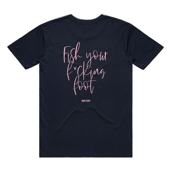 Fish your f*cking foot Adults Unisex Tee (Pink print on back) Thumbnail